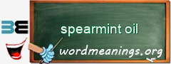 WordMeaning blackboard for spearmint oil